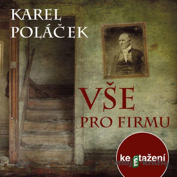 Vše pro firmu - Karel Poláček