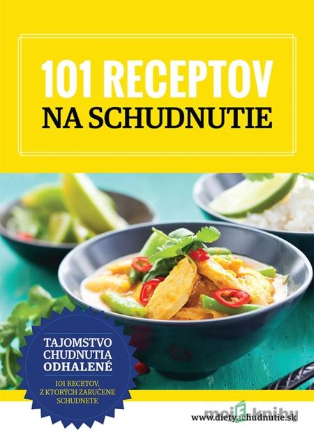 101 receptov na schudnutie - Alena Wells 101 receptov na schudnutie - Alena Wells