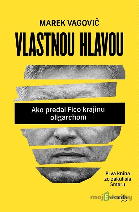 Vlastnou hlavou - Marek Vagovič Vlastnou hlavou - Marek Vagovič