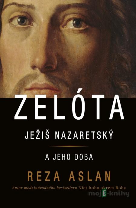 Zelóta - Reza Aslan Zelóta - Reza Aslan
