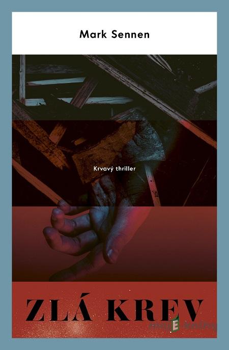 Zlá krev - Mark Sennen Zlá krev - Mark Sennen