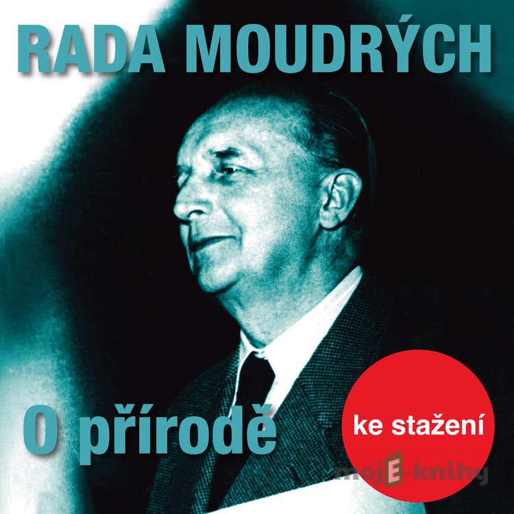Rada moudrých - O přírodě - Dita Skálová Rada moudrých - O přírodě - Dita Skálová