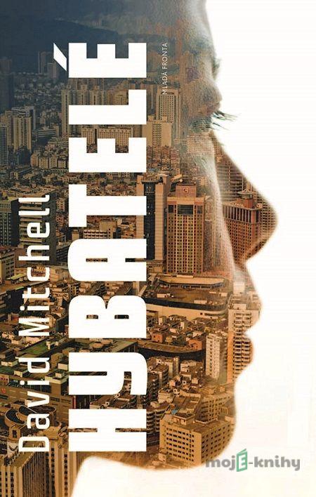 Hybatelé - David Mitchell Hybatelé - David Mitchell