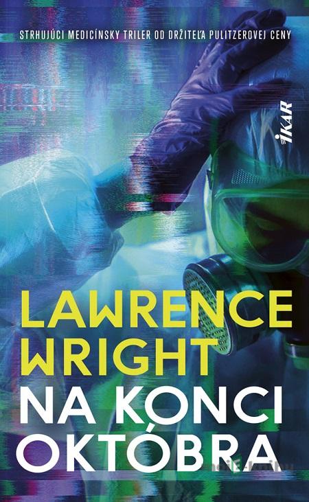 Na konci októbra - Lawrence Wright Na konci októbra - Lawrence Wright