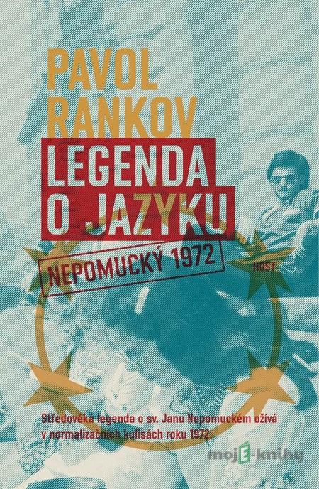 Legenda o jazyku - Pavol Rankov Legenda o jazyku - Pavol Rankov