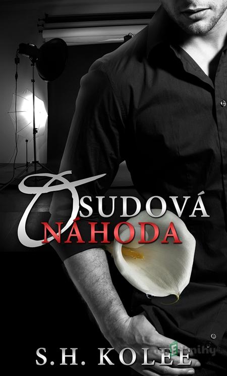 Osudová náhoda - S.H. Kolee Osudová náhoda - S.H. Kolee