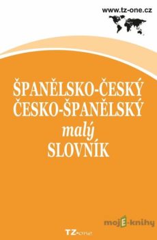 Španělsko-český/ česko-španělský malý slovník - Kolektiv autorů