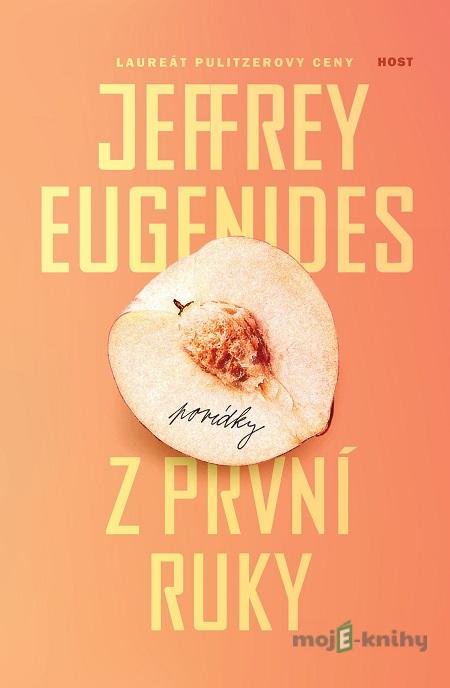 Z první ruky - Jeffrey Eugenides Z první ruky - Jeffrey Eugenides
