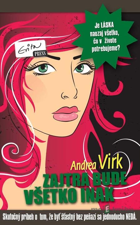 Zajtra bude všetko inak - Andrea Virk Zajtra bude všetko inak - Andrea Virk