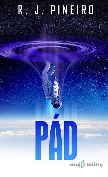 Pád - R.J. Pineiro Pád - R.J. Pineiro