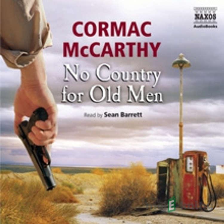 No Country for Old Men (EN) - Cormac McCarthy No Country for Old Men (EN) - Cormac McCarthy