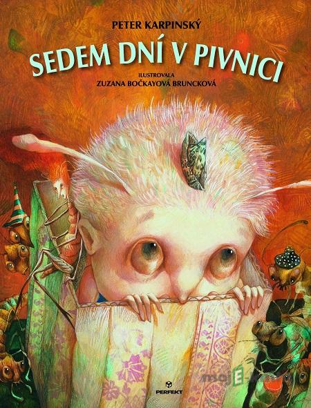 Sedem dní v pivnici - Peter Karpinský Sedem dní v pivnici - Peter Karpinský