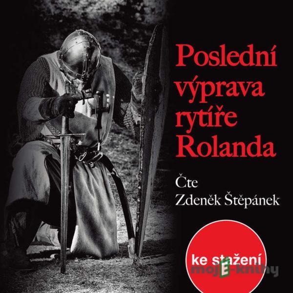 Poslední výprava rytíře Rolanda - Václav Cibula