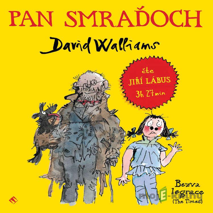 Pan Smraďoch - David Walliams Pan Smraďoch - David Walliams