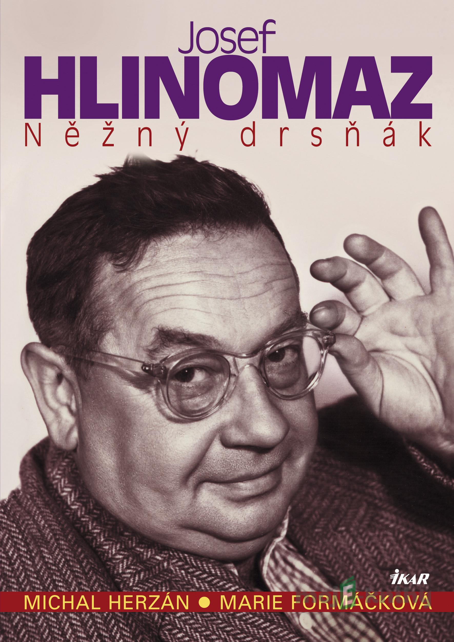 Josef HLINOMAZ - Něžný drsňák - Michal Herzán; Marie Formáčková, Michal, Marie Herzán, Formáčková Josef HLINOMAZ - Něžný drsňák - Michal Herzán; Marie Formáčková, Michal, Marie Herzán, Formáčková
