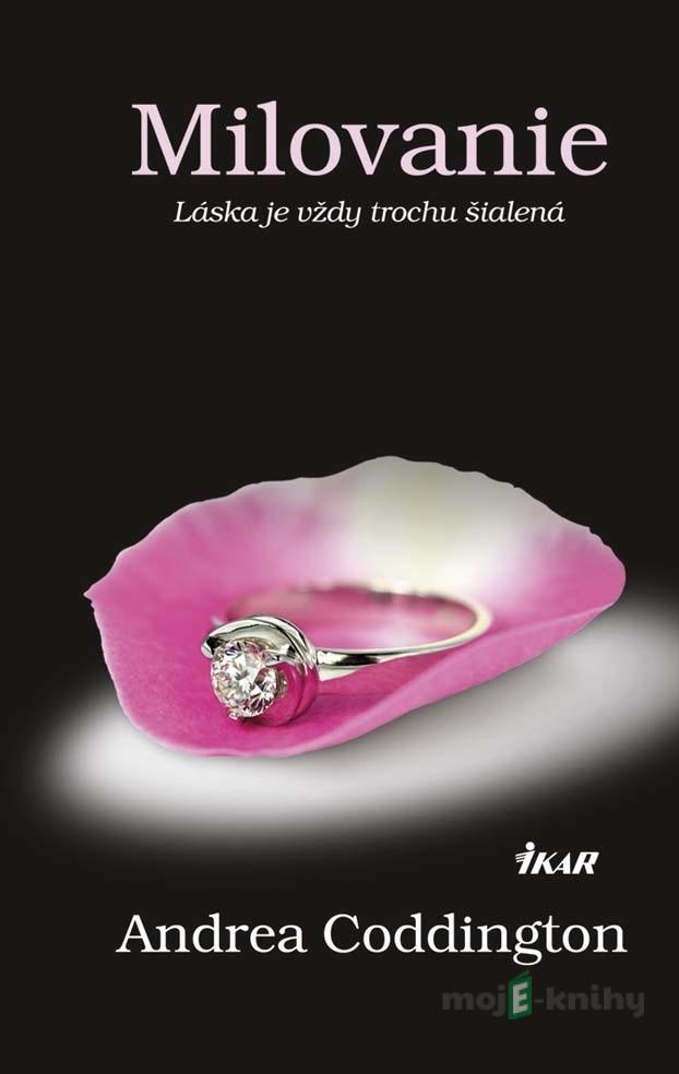 Milovanie - Andrea Coddington Milovanie - Andrea Coddington