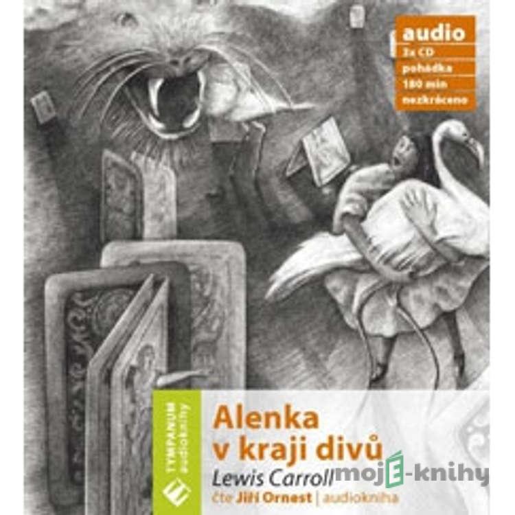 Alenka v kraji divů - Lewis Carroll Alenka v kraji divů - Lewis Carroll
