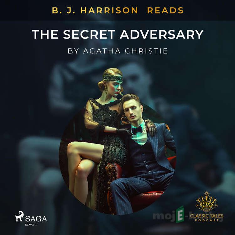 B. J. Harrison Reads The Secret Adversary (EN) - Agatha Christie B. J. Harrison Reads The Secret Adversary (EN) - Agatha Christie