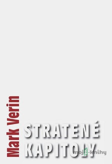 Stratené kapitoly - Mark Verin Stratené kapitoly - Mark Verin