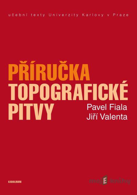Příručka topografické pitvy - Pavel Fiala Příručka topografické pitvy - Pavel Fiala