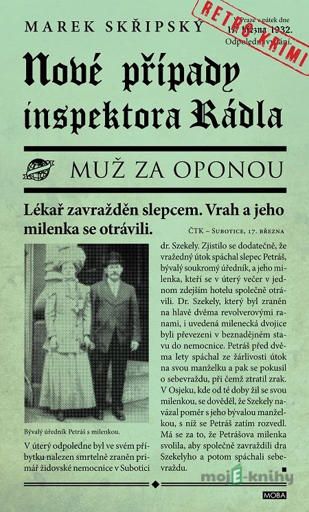 Nové případy inspektora Rádla - Marek Skřipský Nové případy inspektora Rádla - Marek Skřipský