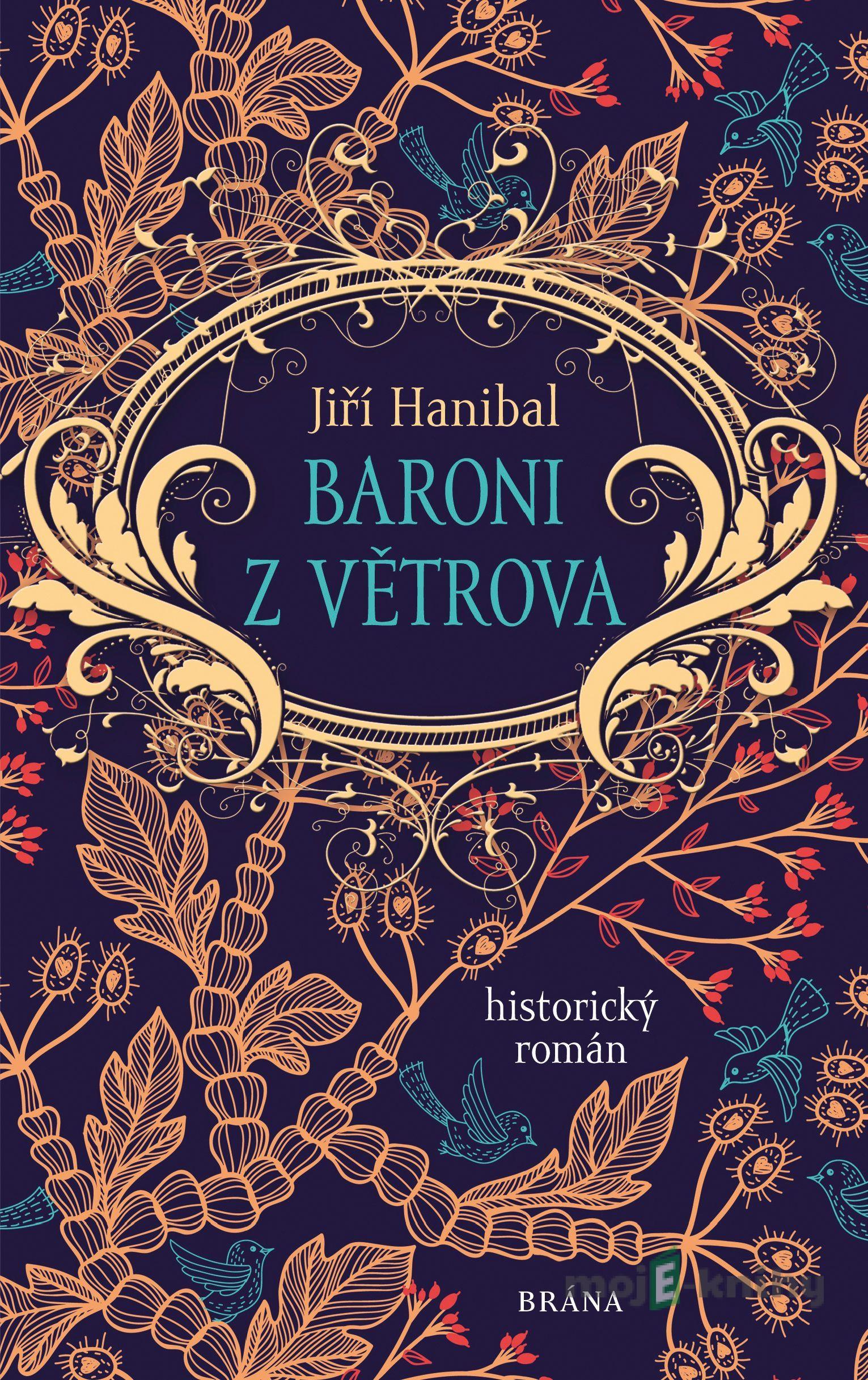 Baroni z Větrova - Jiří Hanibal Baroni z Větrova - Jiří Hanibal