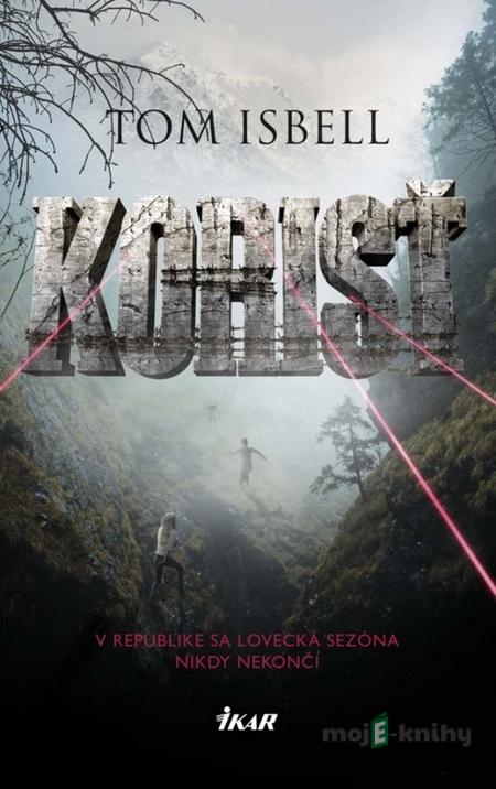 Korisť - Tom Isbell Korisť - Tom Isbell