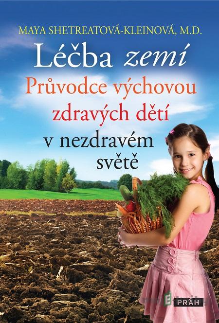 Léčba zemí - Maya Shetreat-Klein Léčba zemí - Maya Shetreat-Klein