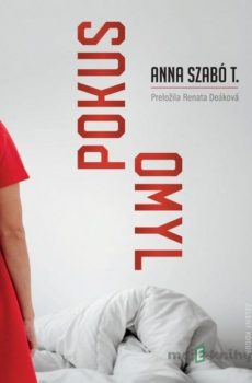 Pokus - Omyl - Anna Szabó T.