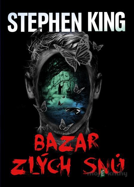 Bazar zlých snů - Stephen King Bazar zlých snů - Stephen King