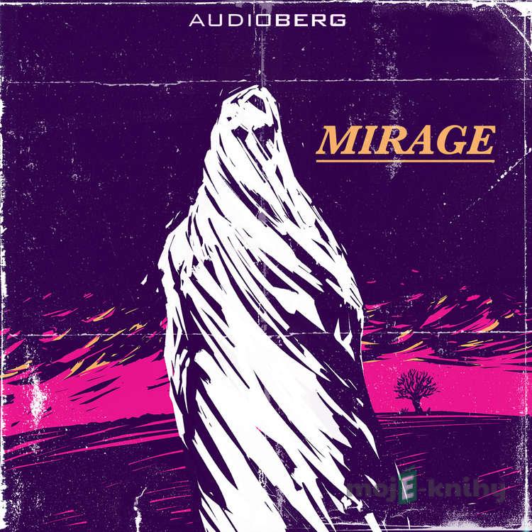 Mirage - Montague Rhodes James Mirage - Montague Rhodes James