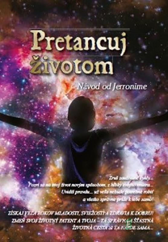 Pretancuj životom - Jerronime Pretancuj životom - Jerronime