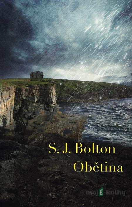 Obětina - S. J. Bolton Obětina - S. J. Bolton