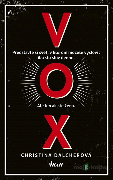 Vox - Christina Dalcher Vox - Christina Dalcher