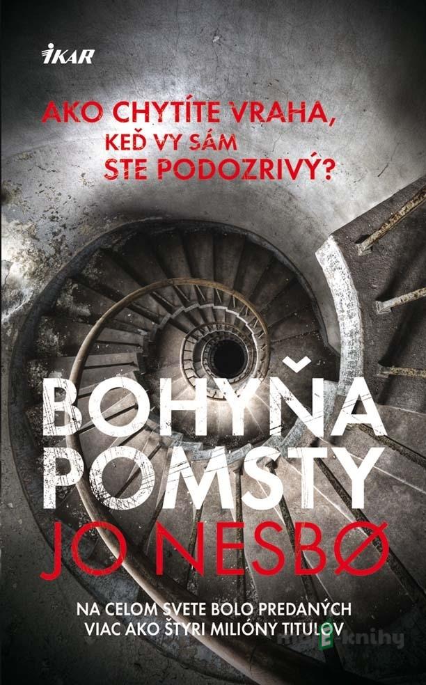 Bohyňa pomsty - Jo Nesbo Bohyňa pomsty - Jo Nesbo