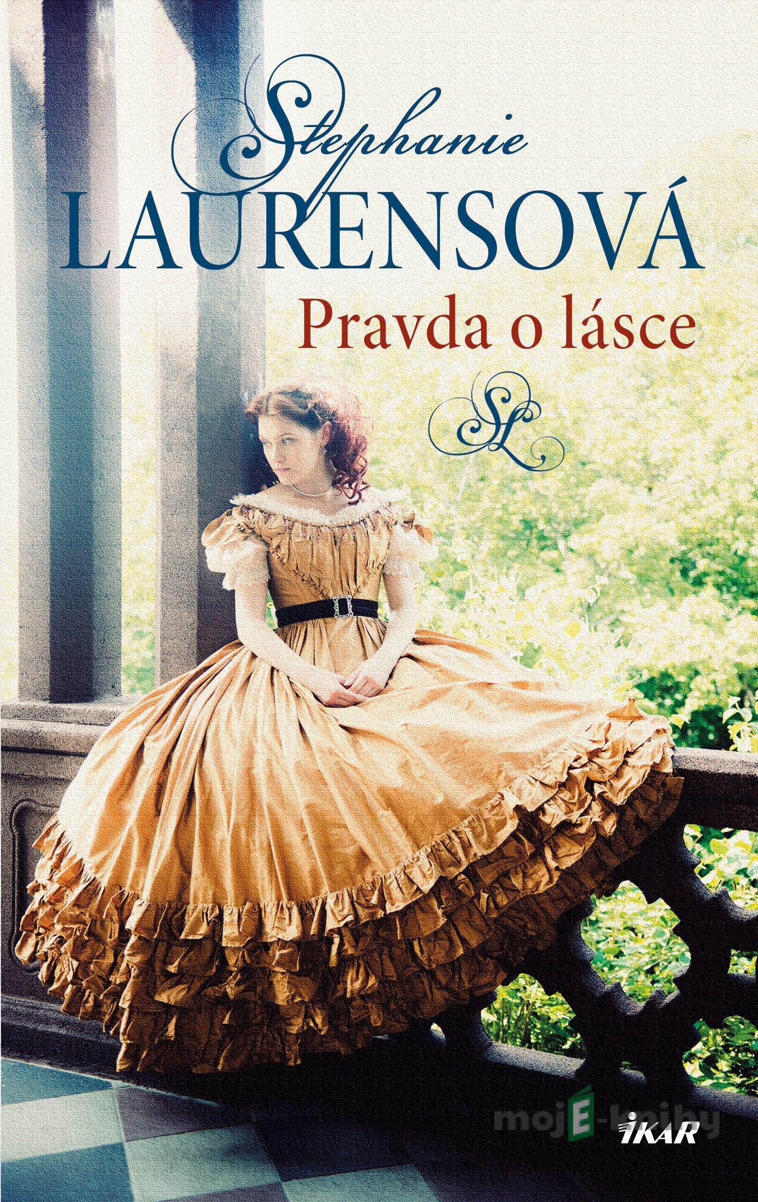 Pravda o lásce - Stephanie Laurens Pravda o lásce - Stephanie Laurens