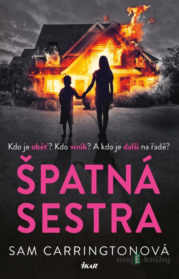 Špatná sestra - Sam Carrington