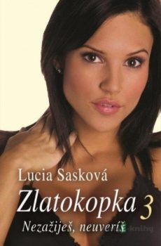 Zlatokopka 3 - Lucia Sasková