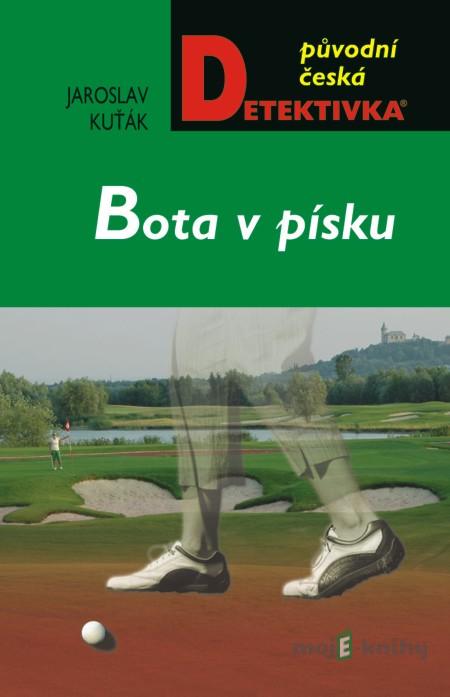 Bota v písku - Jaroslav Kuťák Bota v písku - Jaroslav Kuťák