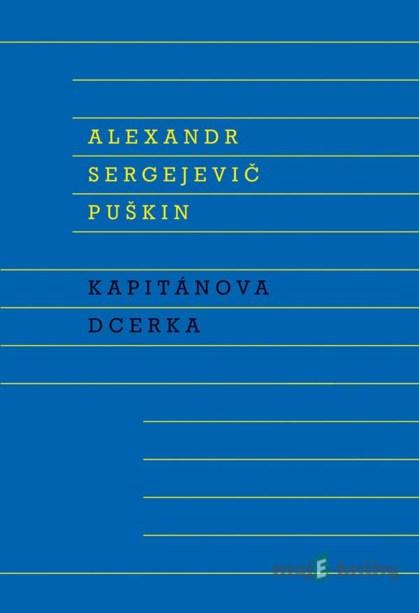 Kapitánova dcerka - Alexandr Sergejevič Puškin