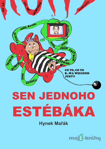 Sen jednoho estébáka - Hynek Mařák Sen jednoho estébáka - Hynek Mařák