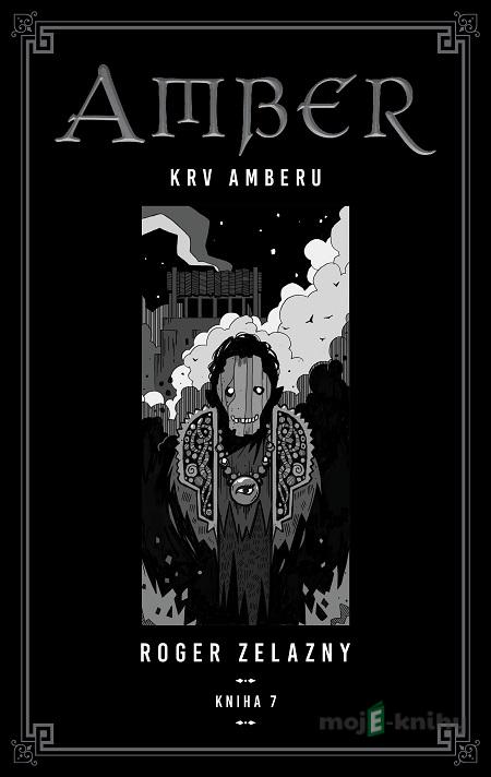 Kroniky Amberu 7 - Roger Zelazny Kroniky Amberu 7 - Roger Zelazny