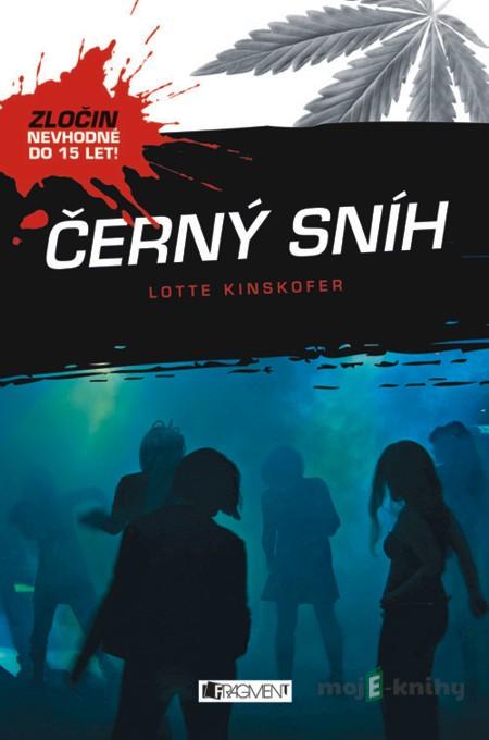 Zločin – Černý sníh - Lotte Kinskofer Zločin – Černý sníh - Lotte Kinskofer