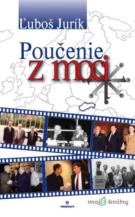 Poučenie z moci - Ľuboš Jurík Poučenie z moci - Ľuboš Jurík