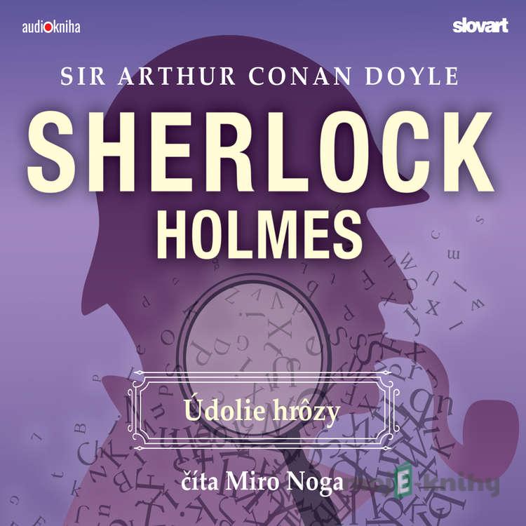 Údolie hrôzy - Arthur Conan Doyle Údolie hrôzy - Arthur Conan Doyle