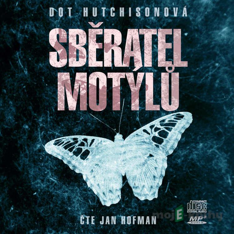 Sběratel motýlů - Dot Hutchison Sběratel motýlů - Dot Hutchison