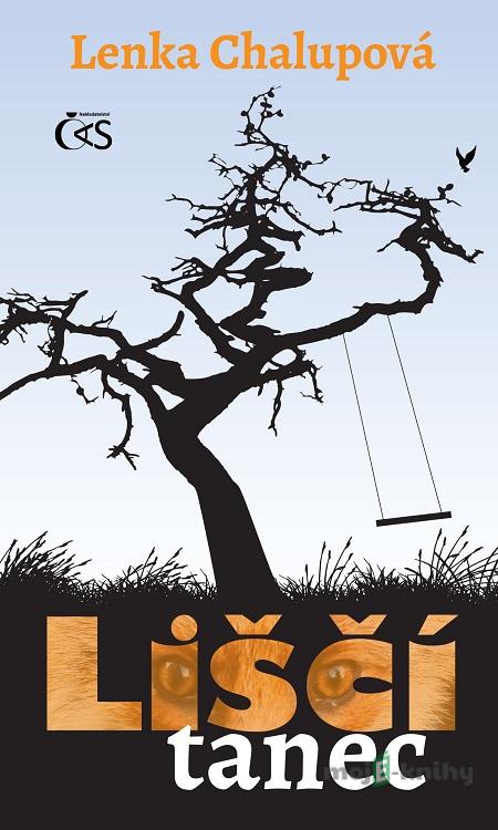 Liščí tanec - Lenka Chalupová Liščí tanec - Lenka Chalupová