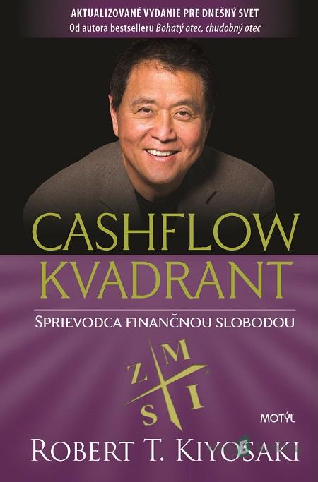Cashflow kvadrant - Robert T. Kiyosaki Cashflow kvadrant - Robert T. Kiyosaki