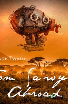 Tom Sawyer Abroad (EN) - Mark Twain