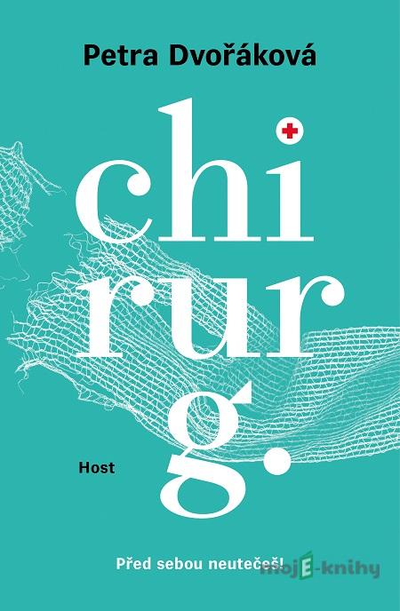 Chirurg - Petra Dvořáková Chirurg - Petra Dvořáková